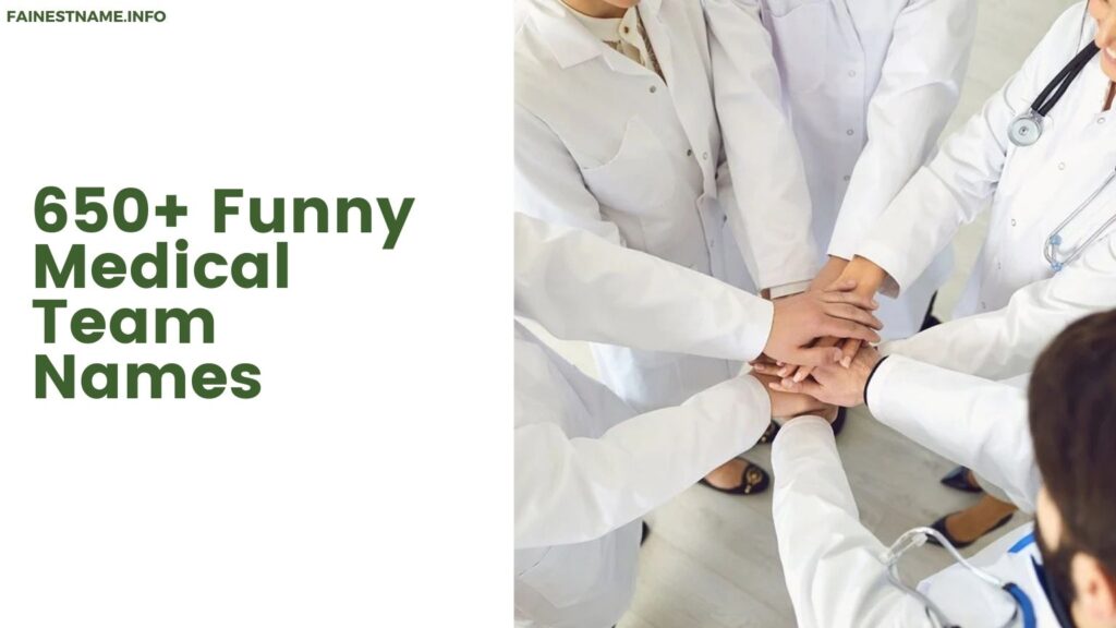 Funny Medical Team Names