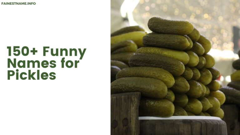 Funny Names for Pickles