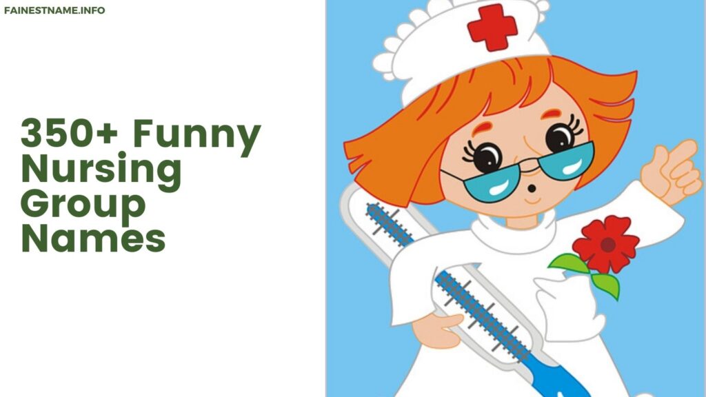 Funny Nursing Group Names