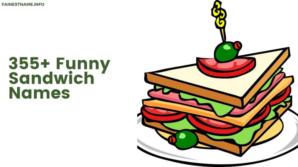 Funny Sandwich Names