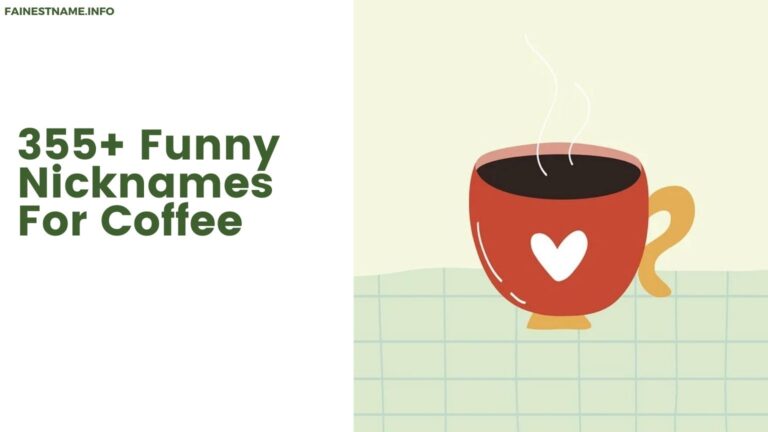 Funny Nicknames For Coffee